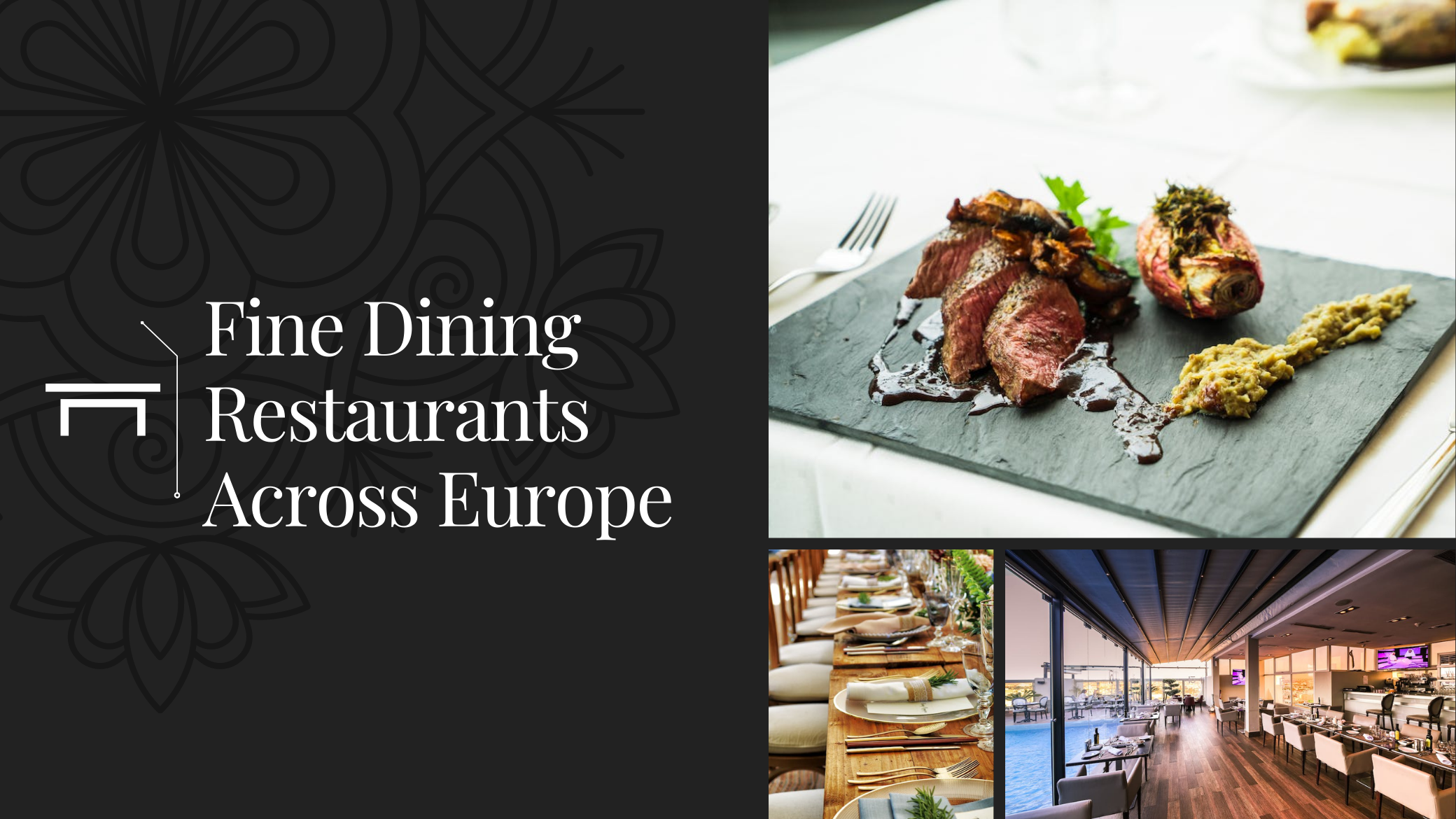 Fine Dining Hotspots Across Europe