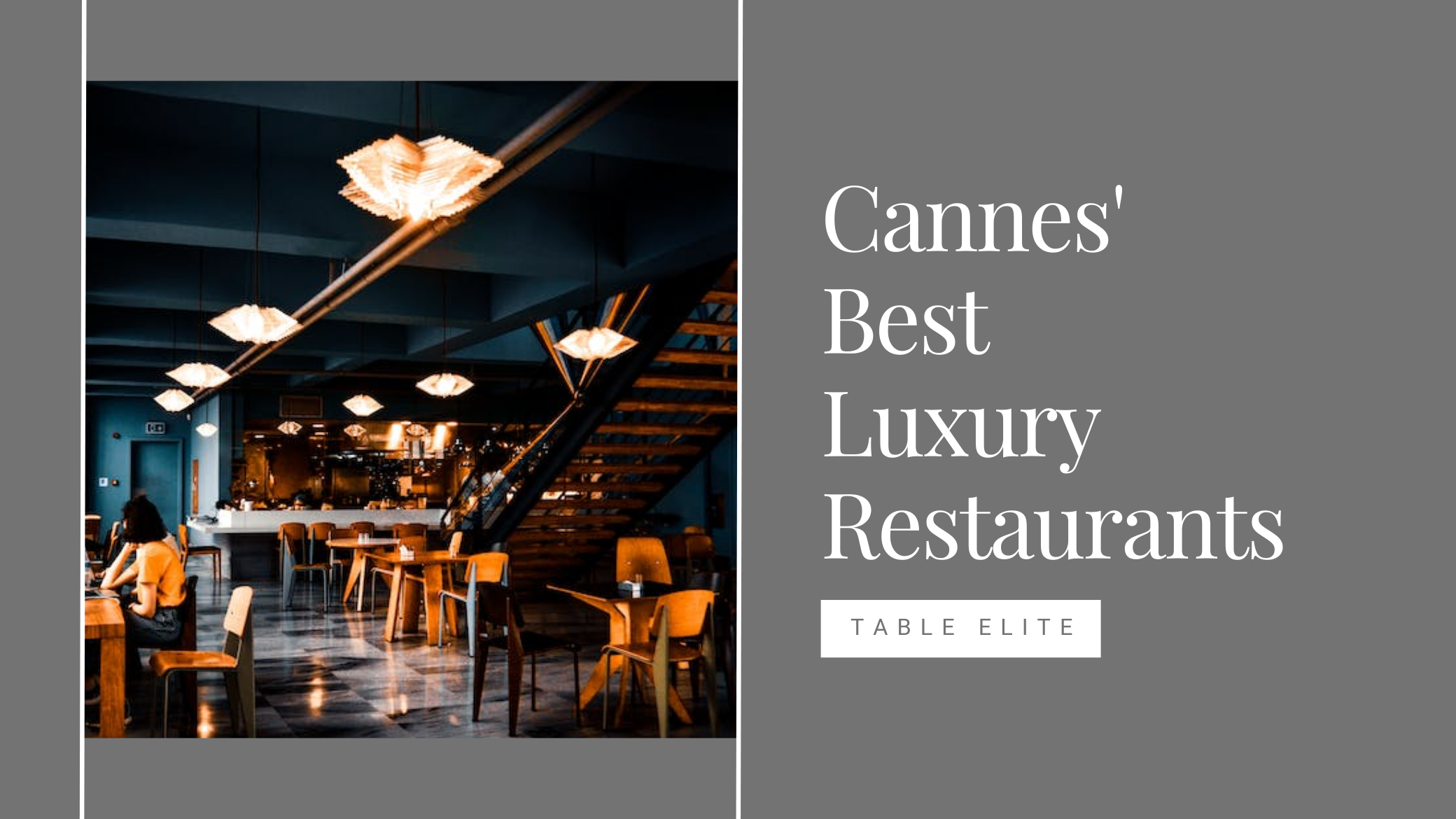 Cannes best luxury restaurants