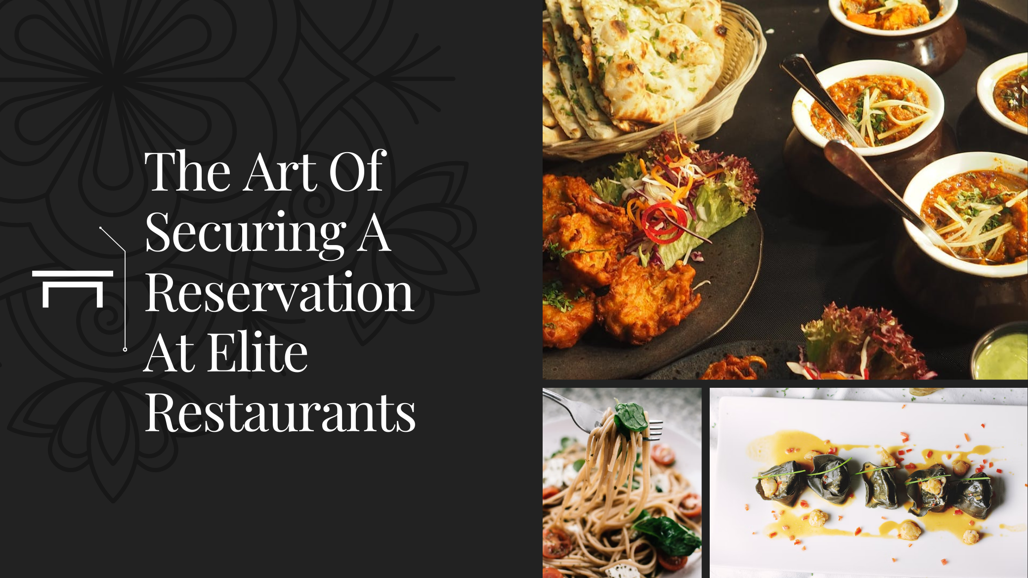 the art of securing a reservation at elite restaurants