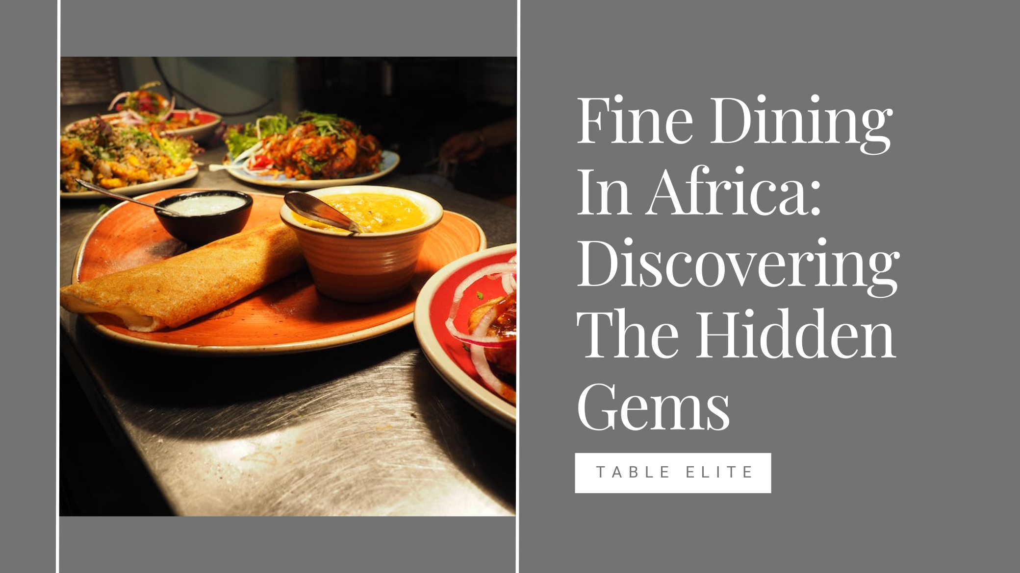 Fine dining in Africa