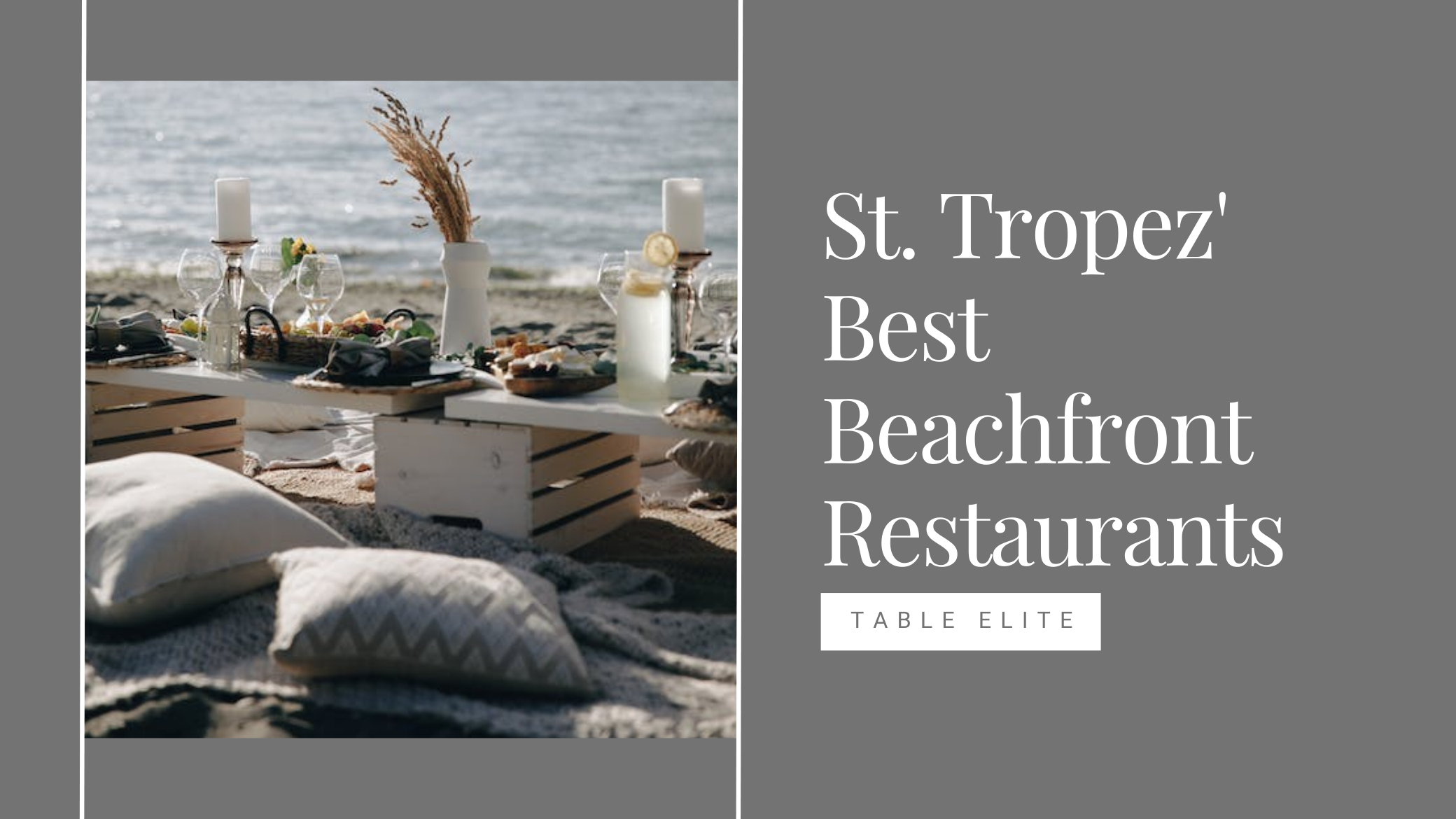St. Tropez best beachfront restaurants